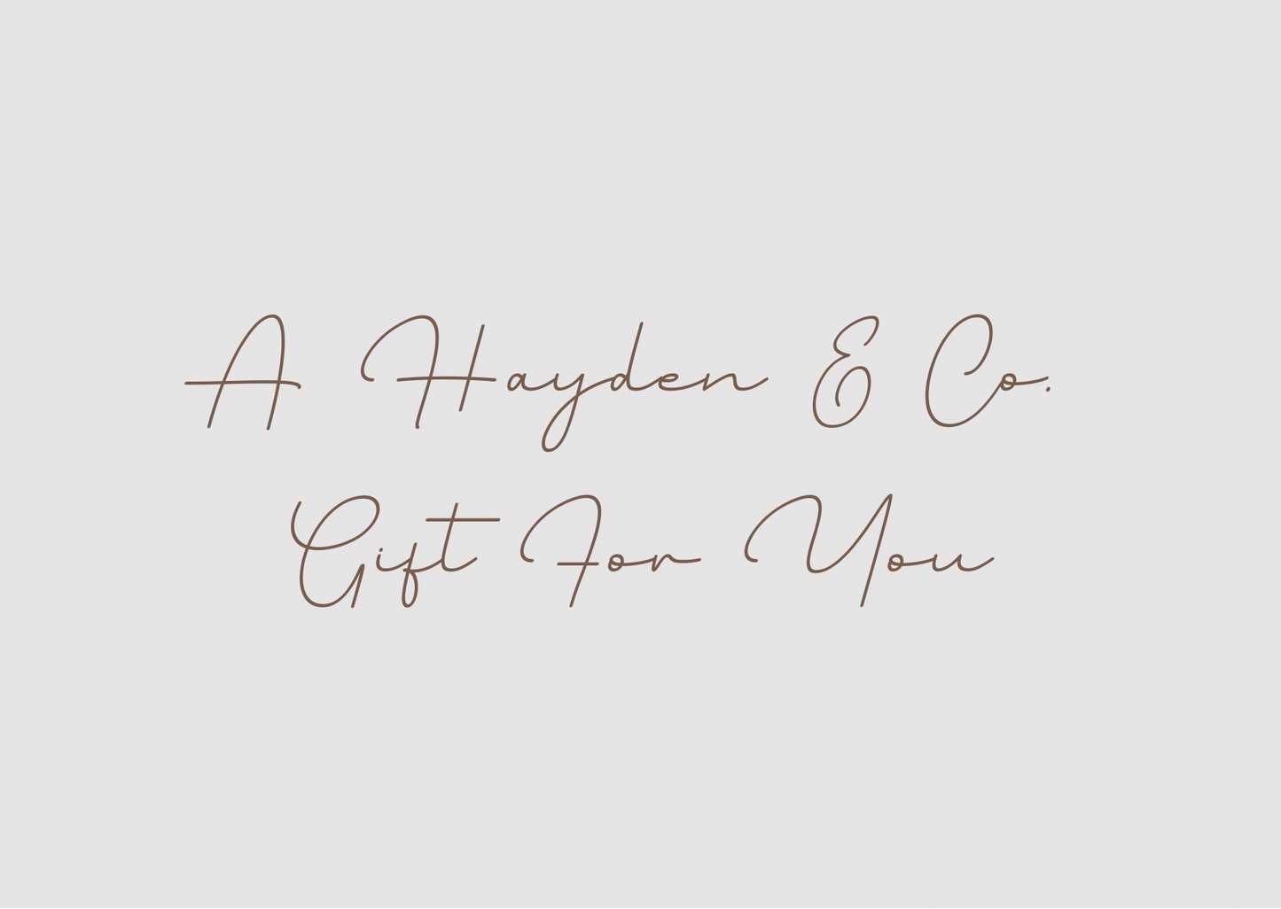 Hayden & Co. Gift Cards